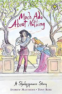 A Shakespeare Story: Much Ado About Nothing - 1