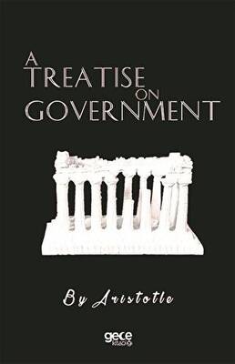 A Treatise On Government - 1