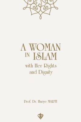 A Woman In Islam With Their Rights And Dignity - 1