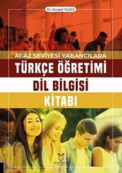 A1-A2 Seviyesi Yabancılara Türkçe Öğretimi Dil Bilgisi Kitabı - 1