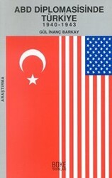 ABD Diplomasisinde Türkiye 1940-1943 - Büke Yayınları