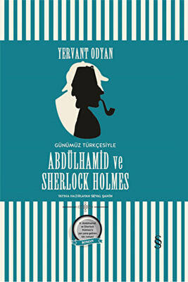 Abdülhamid ve Sherlock Holmes Günümüz Türkçesi - 1