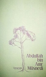 Abdullah bin Amr Müsnedi - 1