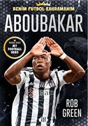 Aboubakar - Benim Futbol Kahramanım - 1