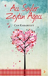 Acı Söyler Zeytin Ağacı - Cinius Yayınları