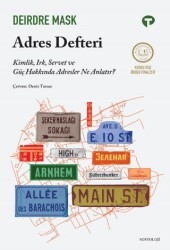 Adres Defteri - Kimlik, Irk, Servet ve Güç Hakkında Adresler Ne Anlatır? - Turkuvaz Kitap