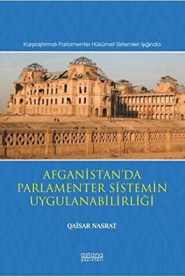Afganistan’da Parlamenter Sistemin Uygulanabilirliği - 1