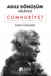Agile Dönüşüm Hikayesi - Cumhuriyet - Scala Yayıncılık