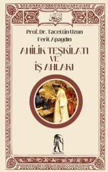 Ahilik Teşkilatı ve İş Ahlakı - Nostos Yayınları