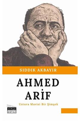 Ahmed Arif - Ustura Mavisi Bir Şimşek - 1