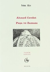 Ahmed Cevdet Paşa ve Zamanı - 1