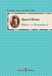 Ahmed Rasim - Hikaye ve Romanları -2 - 1