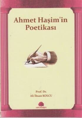 Ahmet Haşim’in Poetikası - 1