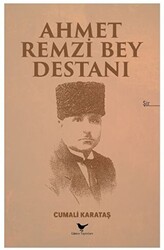 Ahmet Remzi Bey Destanı - 1
