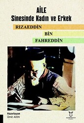 Aile Sinesinde Kadın ve Erkek Rızaeddin Bin Fahreddin - 1