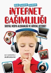 Ailede Ergenlerde Çocuklarda İnternet Bağımlılığı Sosyal Medya Alışkanlığı Ve Güvenli İnternet - 1