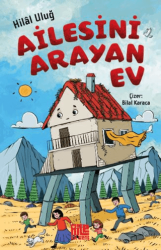 Ailesini Arayan Ev - Aile Yayınları