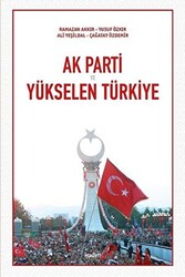 Ak Parti ve Yükselen Türkiye - 1