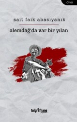 Alemdağ’da Var Bir Yılan - Telgrafhane Yayınları