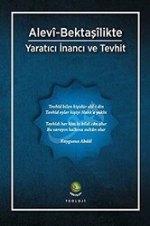 Alevi-Bektaşilikte Yaratıcı İnancı Ve Tevhit - Dörtkapı Yayınevi