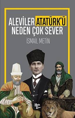 Aleviler Atatürk’ü Neden Çok Sever - 1