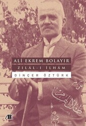 Ali Ekrem Bolayır - Zılal-ı İlham - Akademik Kitaplar