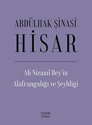 Ali Nizami Bey’in Alafrangalığı ve Şeyhliği - 1