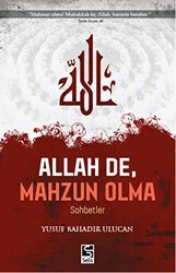 Allah De, Mahzun Olma - Selis Kitaplar