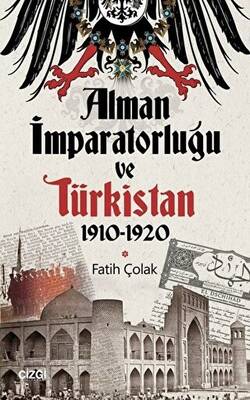 Alman İmparatorluğu ve Türkistan 1910-1920 - 1