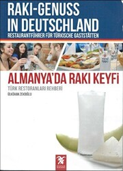 Almanya’da Rakı Keyfi Türk Restoranları Rehberi - Raki - Genuss In Deutschland - 1