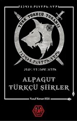 Alpagut Türkçü Şiirler - 1