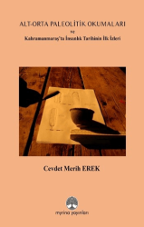 Alt-Orta Paleolitik Okumaları - Myrina Yayınları