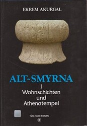 Alt Smyrna 1 - Wohnschichten und Athenatempel - 1