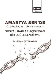 Amartya Sen`de Özgürlük Eşitlik ve Adalet - 1