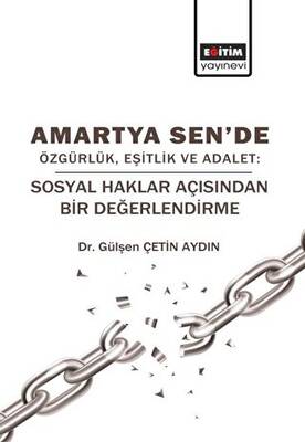 Amartya Sen`de Özgürlük Eşitlik ve Adalet - 1