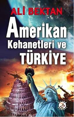 Amerikan Kehanetleri ve Türkiye - 1
