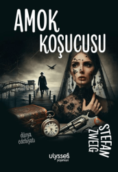 Amok Koşucusu - Ulysses Yayınları