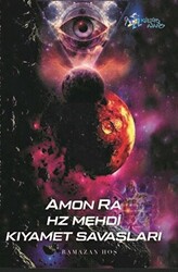 Amon Ra - Hz. Mehdi Kıyamet Savaşları - 1
