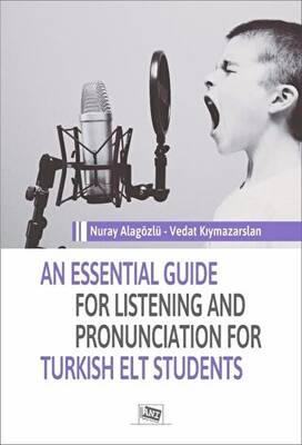 An Essential Guide For Listening And Pronunciation For Turkish Elt Students - 1