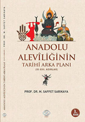 Anadolu Aleviliğinin Tarihi Arka Planı - 1
