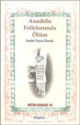 Anadolu Folklorunda Ölüm - 1