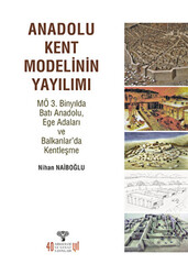 Anadolu Kent Modelinin Yayılımı - 1