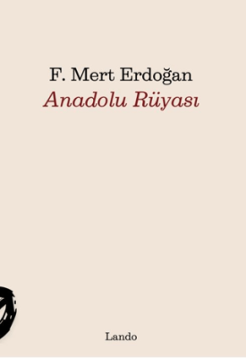 Anadolu Rüyası - 1