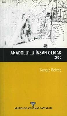 Anadolu’lu İnsan Olmak 2006 - 1