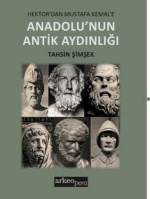 Anadolu’nun Antik Aydınlığı - 1