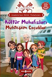 Anadolu’nun Kültür Muhafızları - 1 Muhteşem Çocuklar - 1