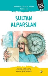 Anadolu’yu Yurt Yapan Komutan Sultan - Alparslan Türk İslam Büyükleri 19 - 1