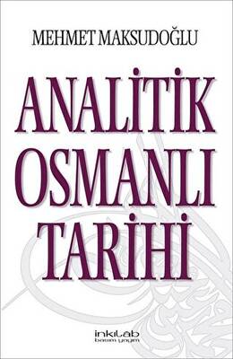 Analitik Osmanlı Tarihi - 1