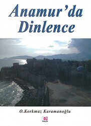 Anamur’da Dinlence - E Yayınları