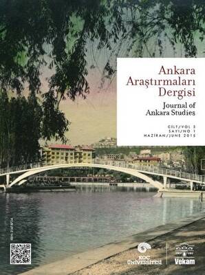 Ankara Araştırmaları Dergisi Cilt: 3 Sayı: 1 - Journal of Ankara Studie - 1